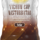 Vacuum Cup Masturbator